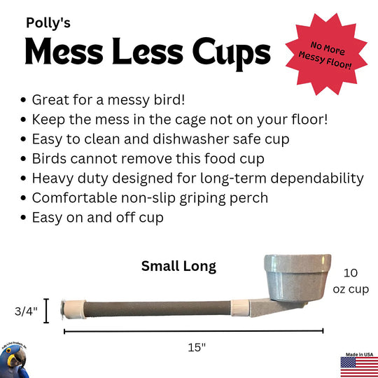 Polly's Pet Products Mess Less Cups Small / Long - Food Dish Bird Perch